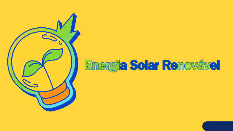 Energia Solar Renovável